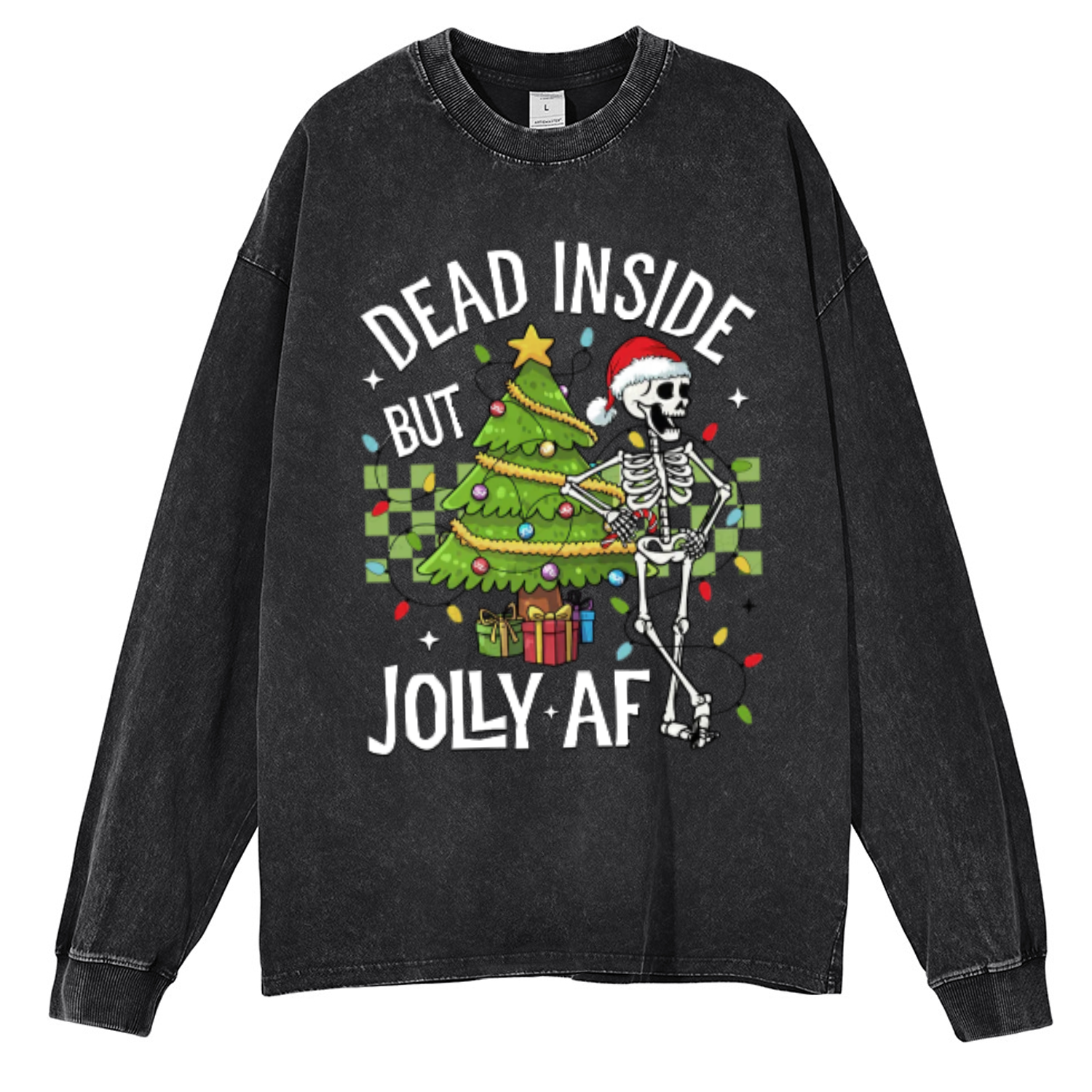 Muchic Dead Inside But Jolly Af Unisex Casual Washed Printed Round Neck Long Sleeve T-shirt