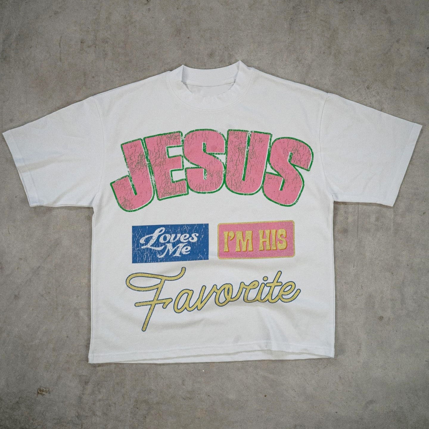 Muchic Jesus Loves Me I'm His Favorite Print Short Sleeve T-Shirt