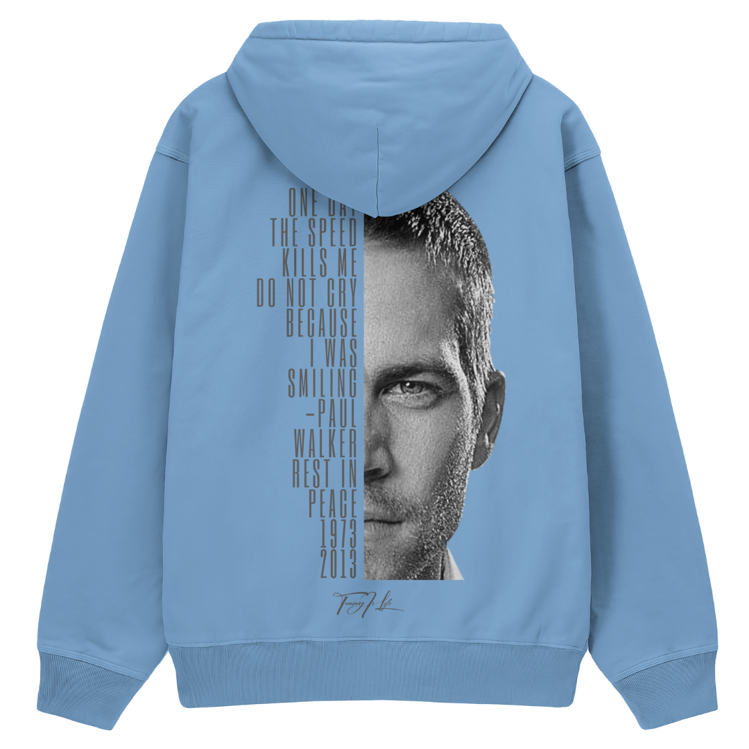 Muchic Unisex Paul Walker Zitat -Premium Plush Thickening Hoodie