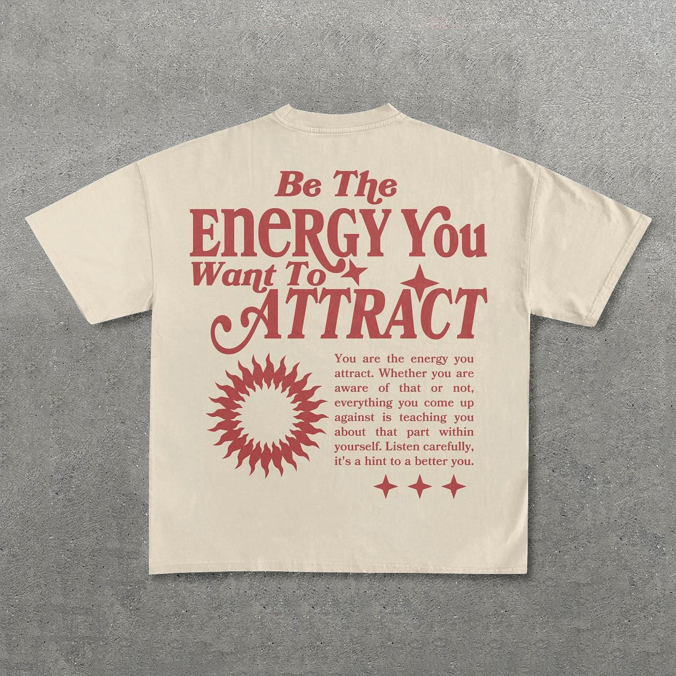 Muchic Be The Energy You Want To Attract Print T-Shirt