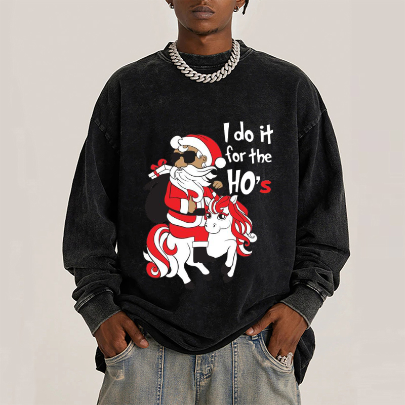 Muchic Unisex Casual Washed I Do It For The Ho's Christmas Santa Printed Round Neck Long Sleeve T-shirt