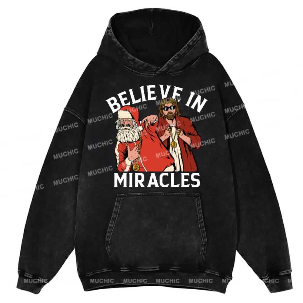 Muchic Believe In Miracles Unisex Printed Casual Washed Plush Thickening Hoodie Sweatshirt Black / M