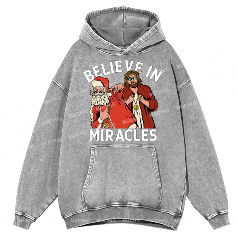 Muchic Believe In Miracles Unisex Printed Casual Washed Plush Thickening Hoodie Sweatshirt Grey / M