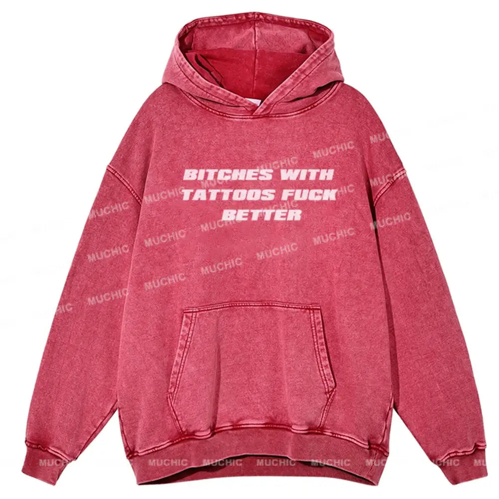 Muchic Bxxches With Tattoos Unisex Printed Casual Washed Hoodie Sweatshirt Hotpink / M