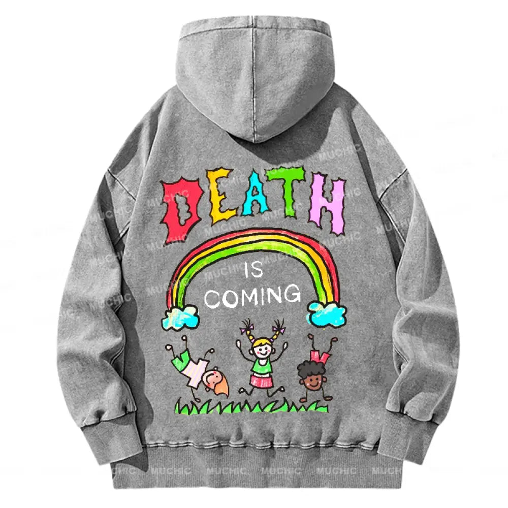 Death Is Coming Back Printed Unisex Casual Washed Hoodie Sweatshirt Grey / M