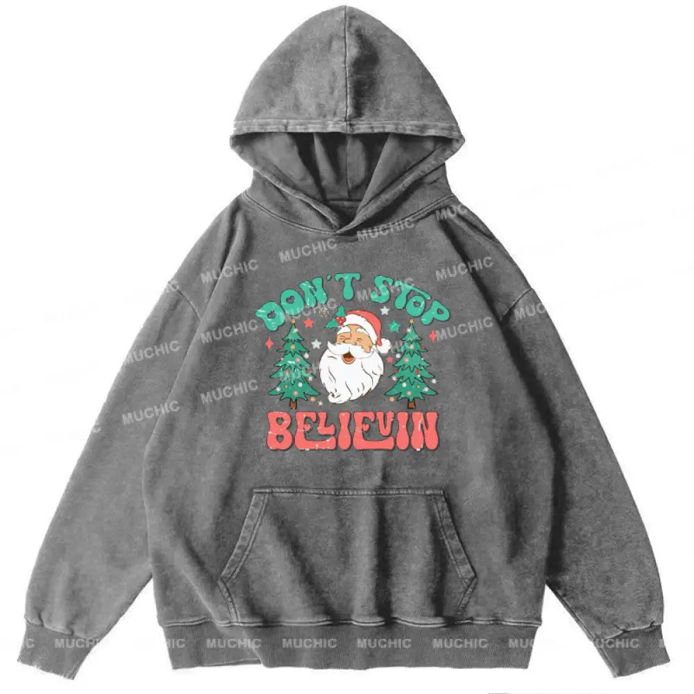 Muchic Dont Stop Believin Unisex Printed Casual Washed Plush Thickening Hoodie Sweatshirt Grey / M