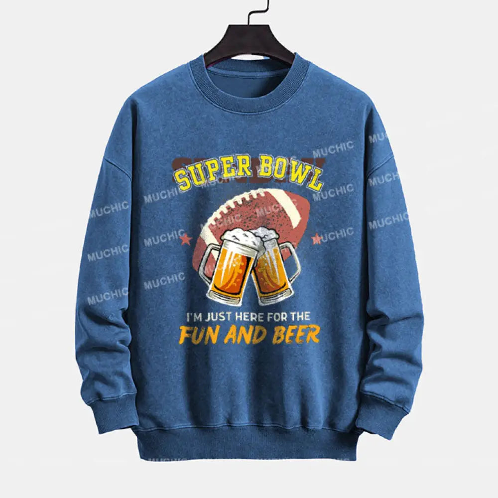 Muchic I’m Just Here For The Fun And Beer Superbowl Crewneck Sweatshirt Blue / S