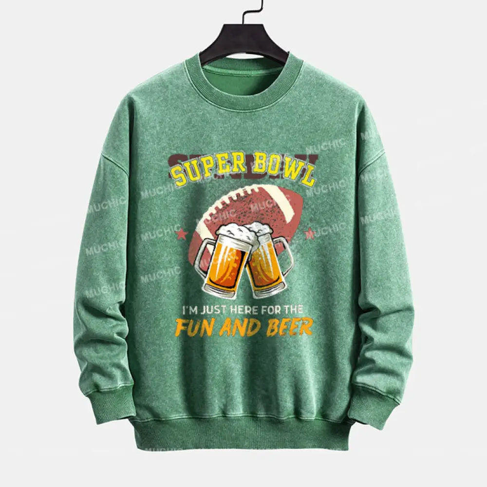 Muchic I’m Just Here For The Fun And Beer Superbowl Crewneck Sweatshirt Green / S