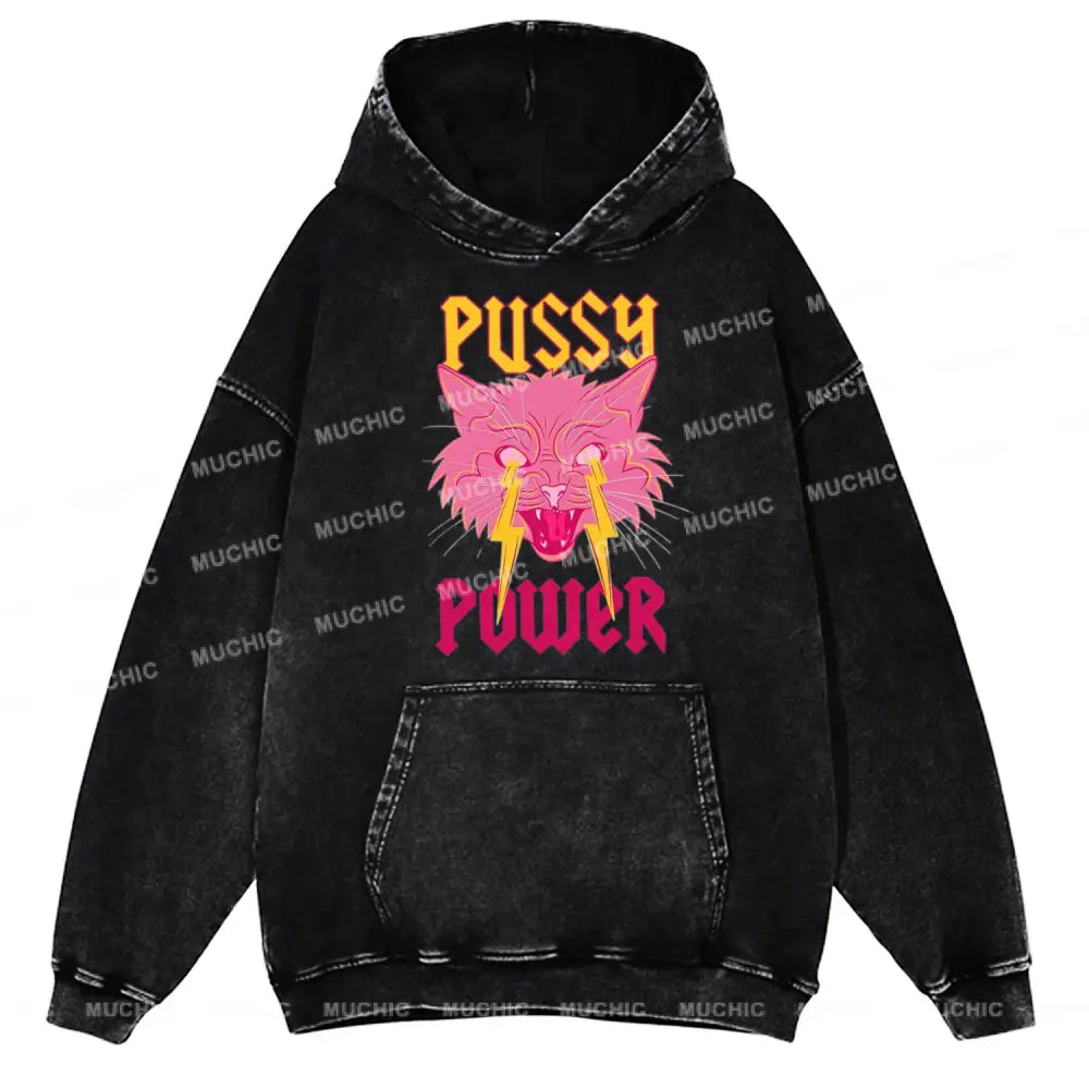 Pussy Power Unisex Printed Casual Washed Hoodie Sweatshirt Black / M