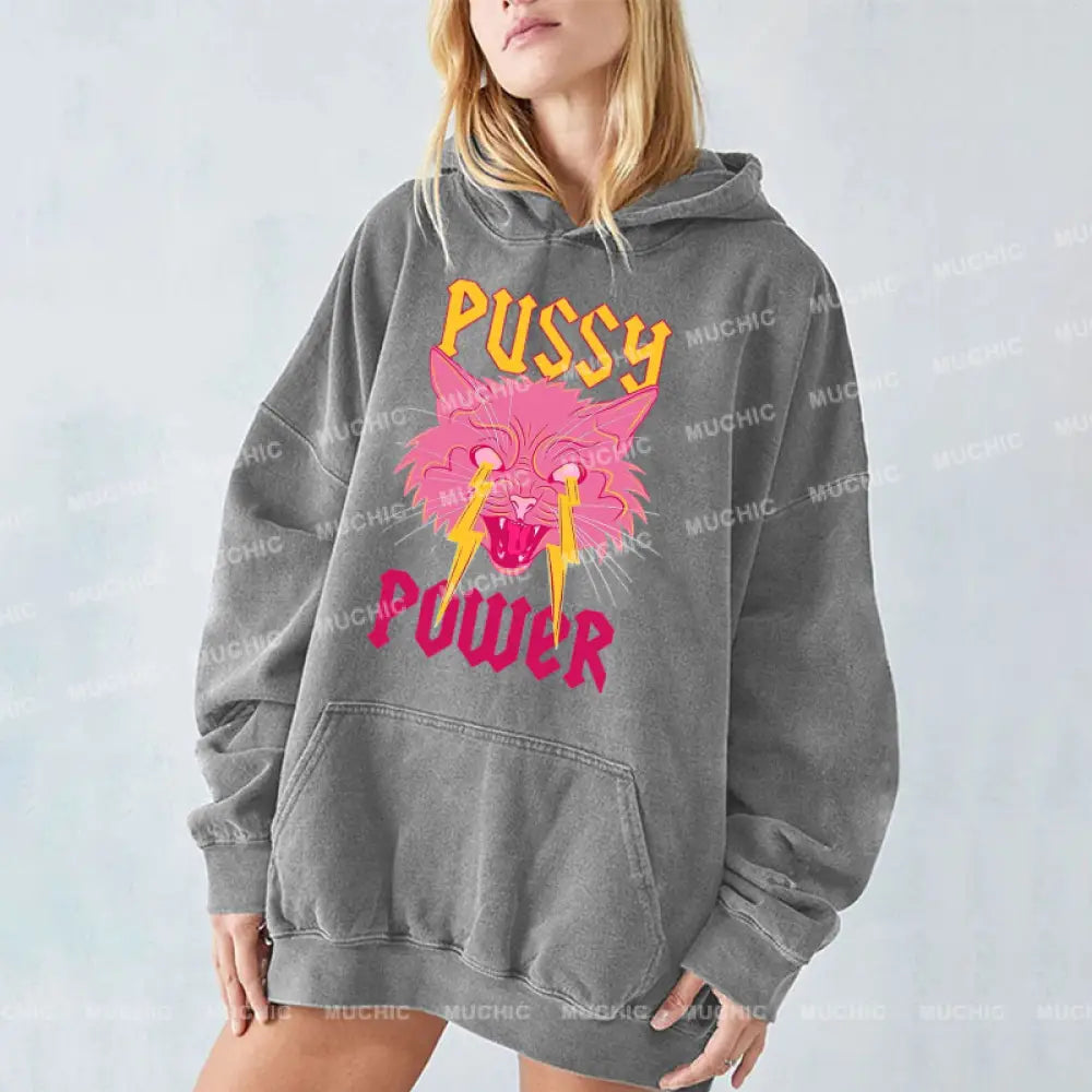 Pussy Power Unisex Printed Casual Washed Hoodie Sweatshirt