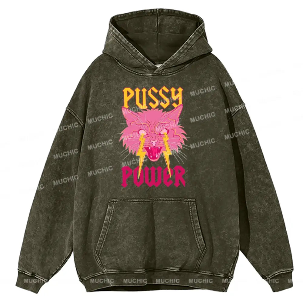 Pussy Power Unisex Printed Casual Washed Hoodie Sweatshirt Olive / M