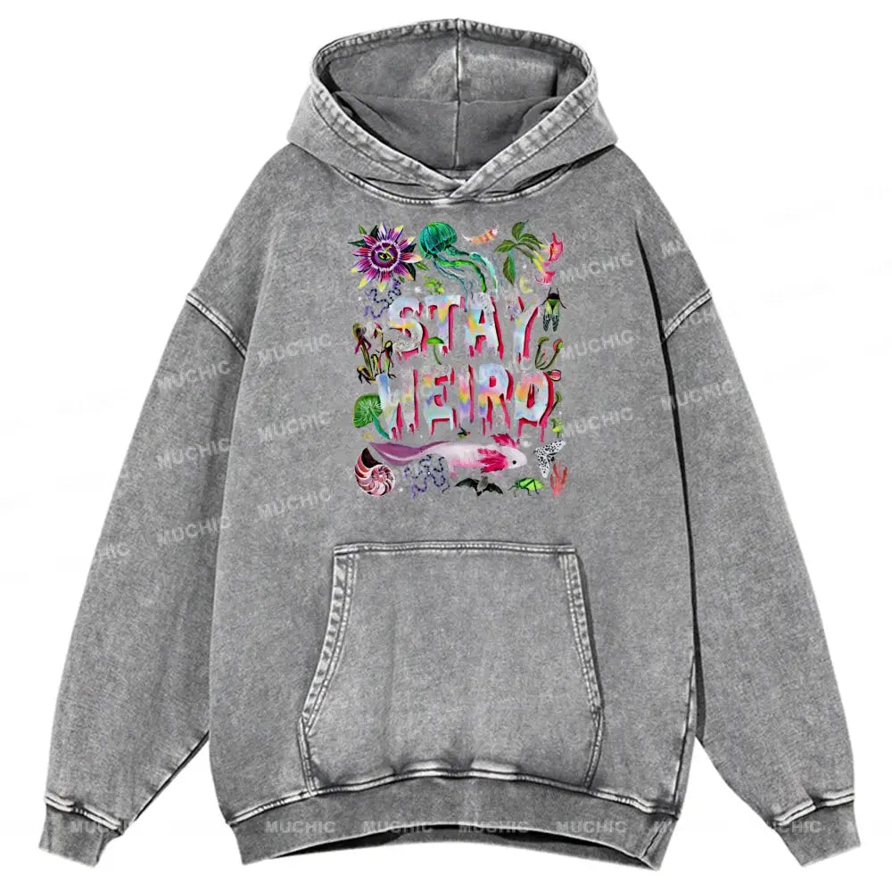 Stay Weird Unisex Printed Casual Washed Hoodie Sweatshirt Grey / M