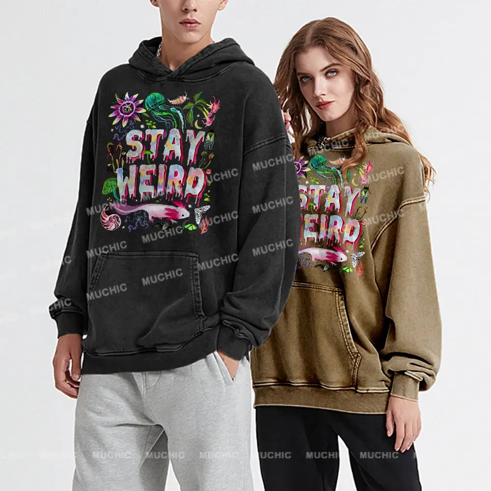 Stay Weird Unisex Printed Casual Washed Hoodie Sweatshirt