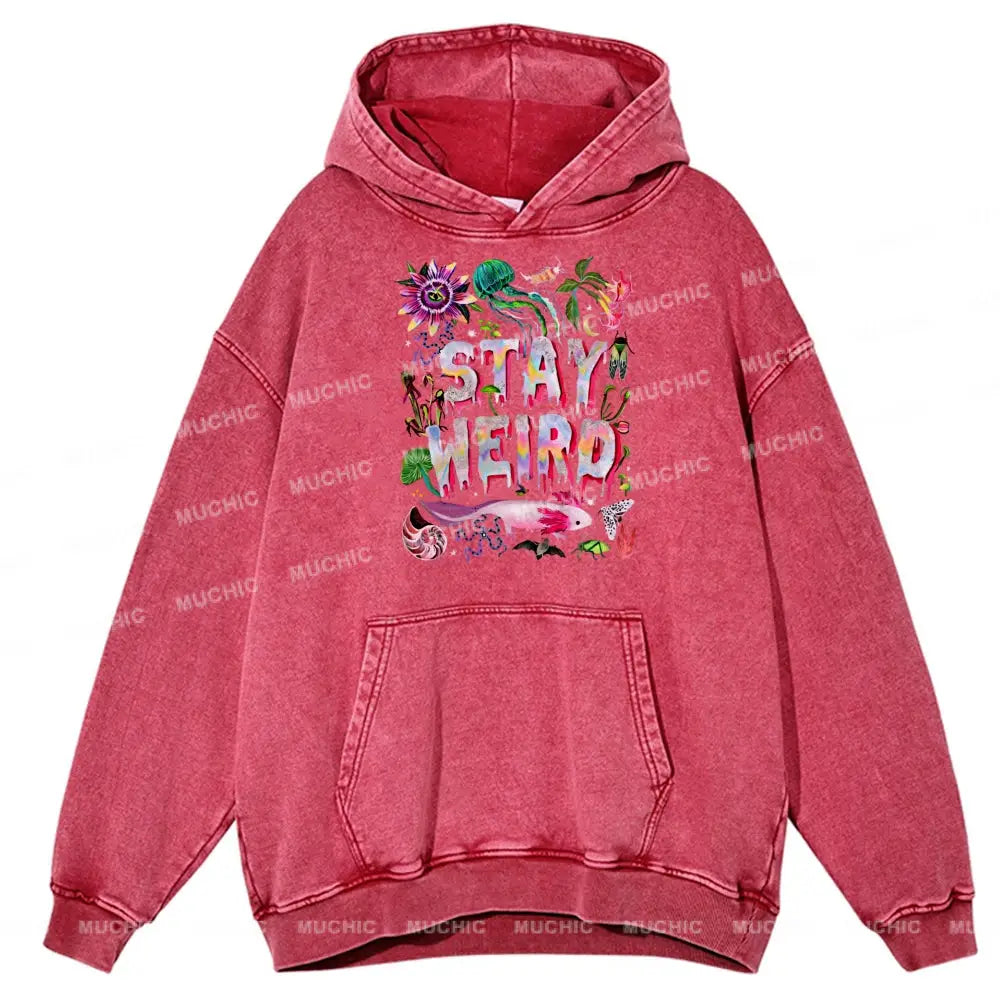 Stay Weird Unisex Printed Casual Washed Hoodie Sweatshirt Hotpink / M