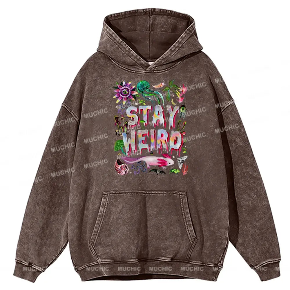 Stay Weird Unisex Printed Casual Washed Hoodie Sweatshirt Peru / M