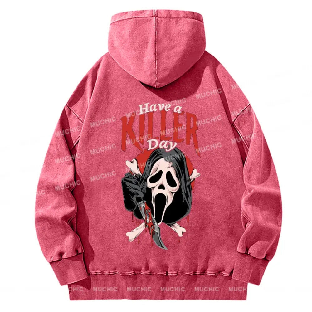 Unisex Casual Washed Have A Killer Day Letter Printed Hoodie Sweatshirt Hotpink / M