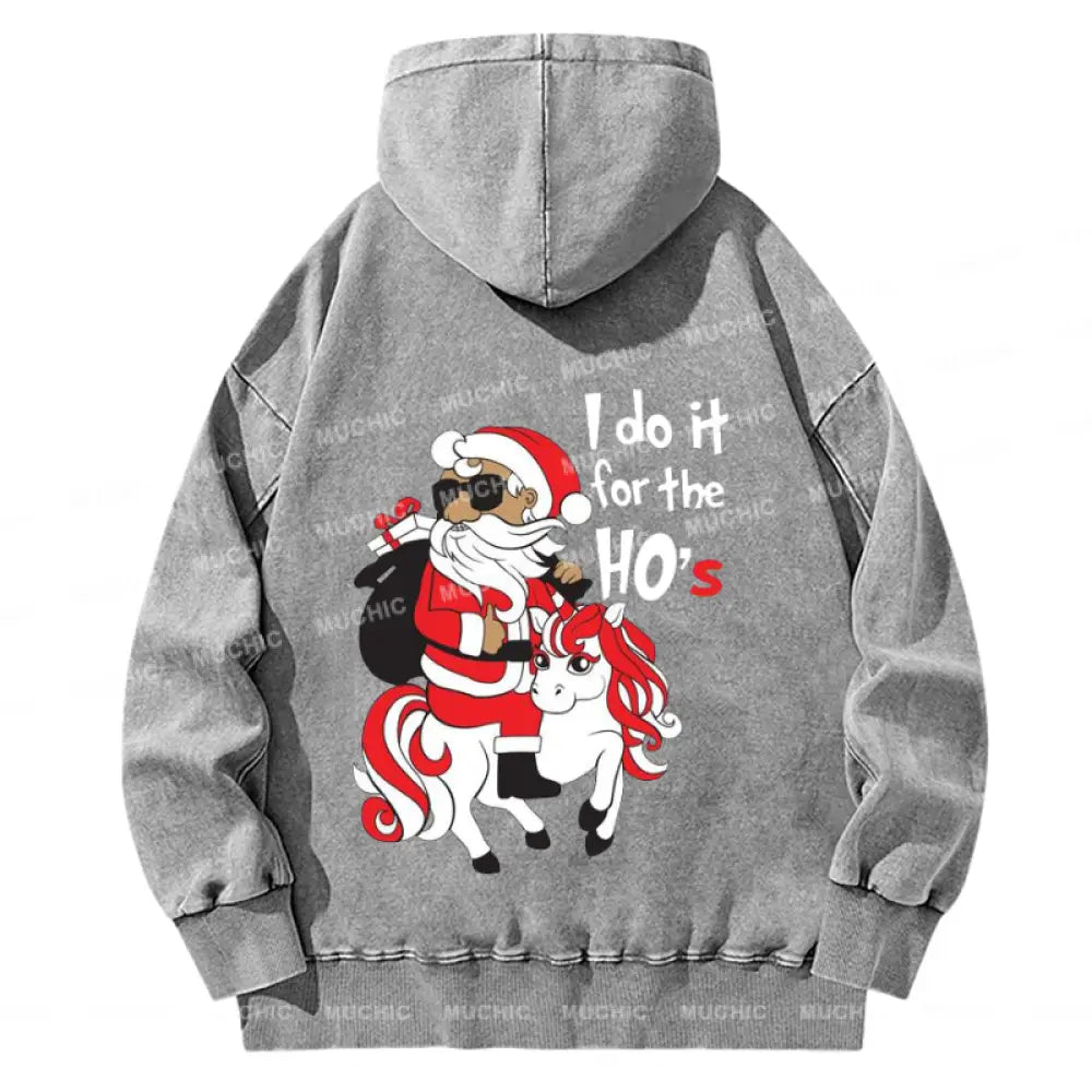 Muchic Unisex Casual Washed I Do It For The Ho’s Christmas Santa Printed Plush Thickening Hoodie