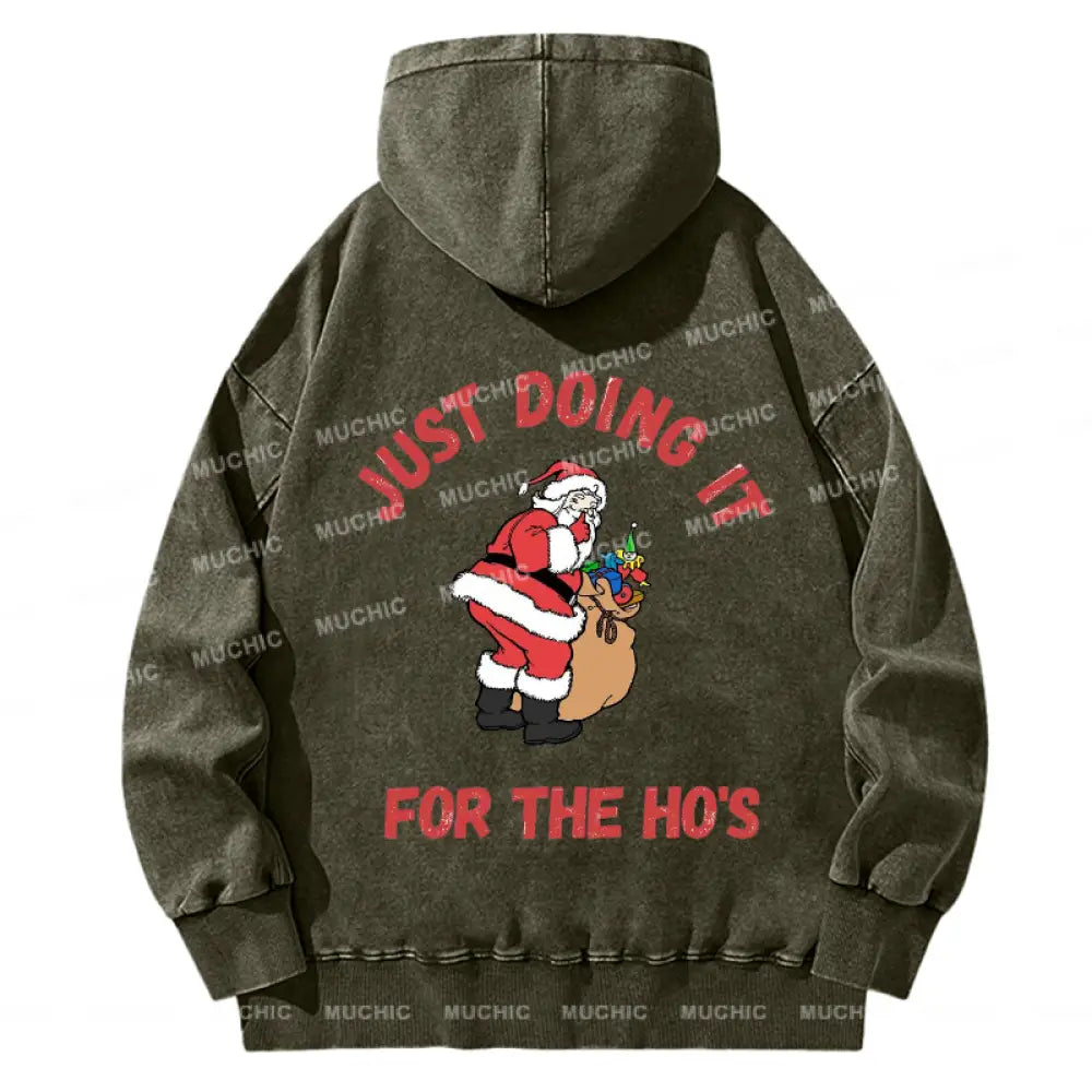 Muchic Unisex Casual Washed Just Doing It For The Ho’s Santa Claus Funny Printed Plush Thickening