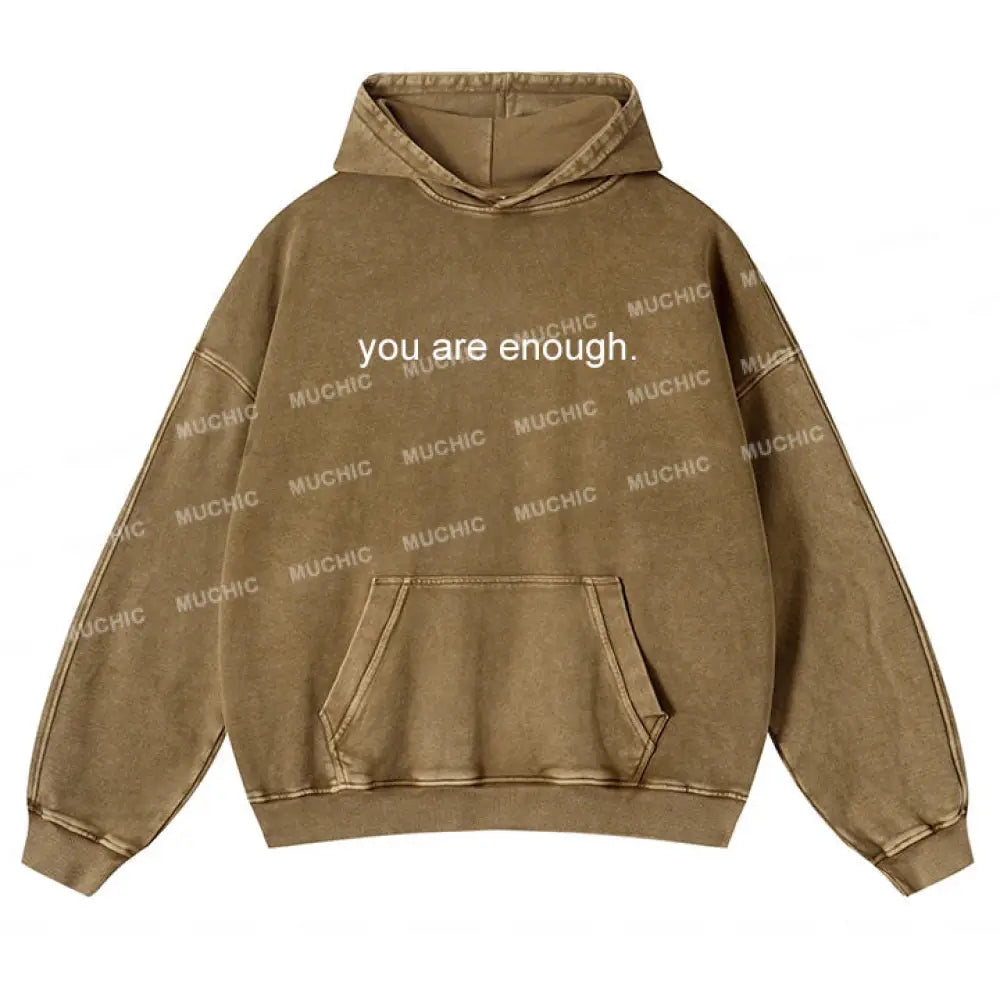 Muchic Unisex ’You Are Enough’ Lettering Printed Long-Sleeved Hooded Sweatshirt Khaki / S