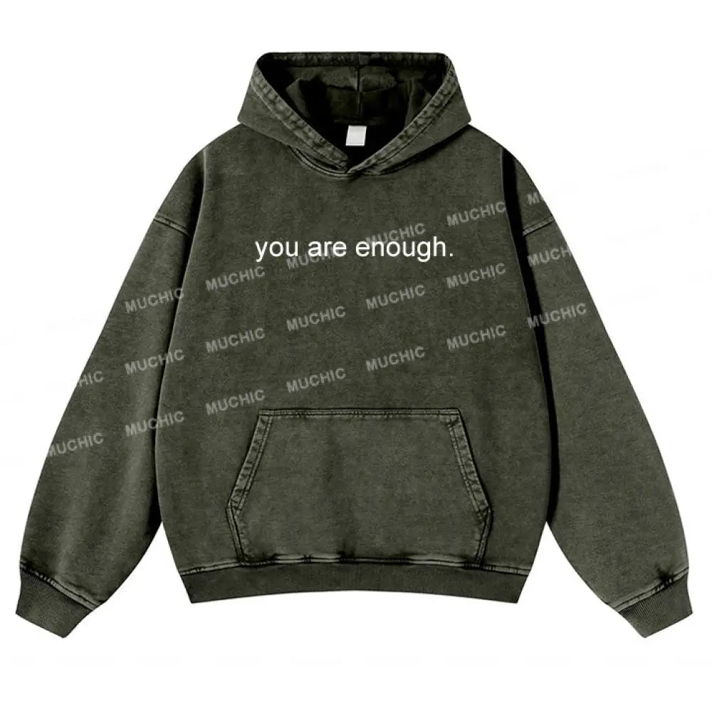 Muchic Unisex ’You Are Enough’ Lettering Printed Long-Sleeved Hooded Sweatshirt Olive Green / S