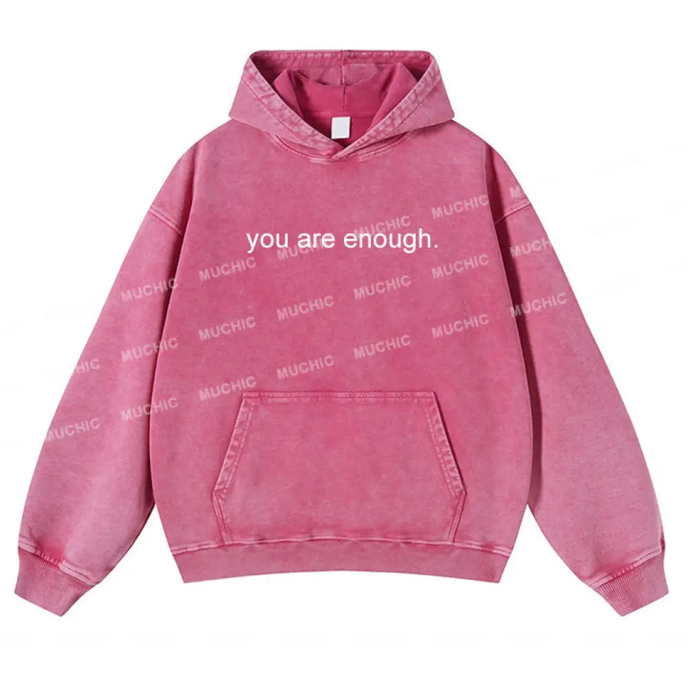 Muchic Unisex ’You Are Enough’ Lettering Printed Long-Sleeved Hooded Sweatshirt Pink / S